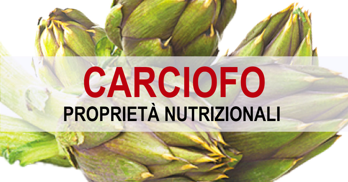 Carciofi: proprietà nutrizionali